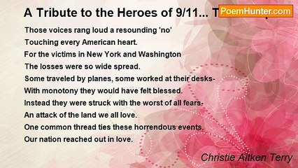 Christie Aitken Terry - A Tribute to the Heroes of 9/11... Their Purpose