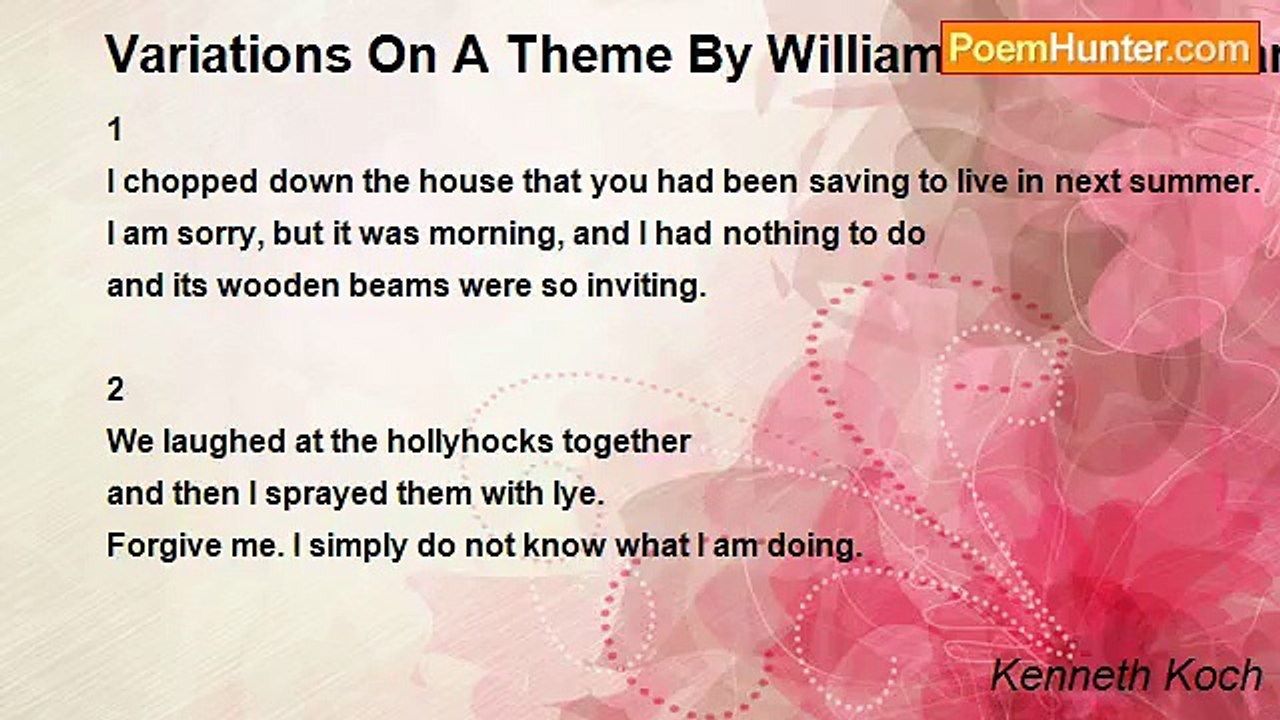 Kenneth Koch - Variations On A Theme By William Carlos Williams