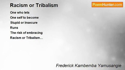 Frederick Kambemba Yamusangie - Racism or Tribalism