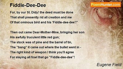 Eugene Field - Fiddle-Dee-Dee