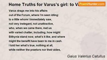 Gaius Valerius Catullus - Home Truths for Varus’s girl: to Varus