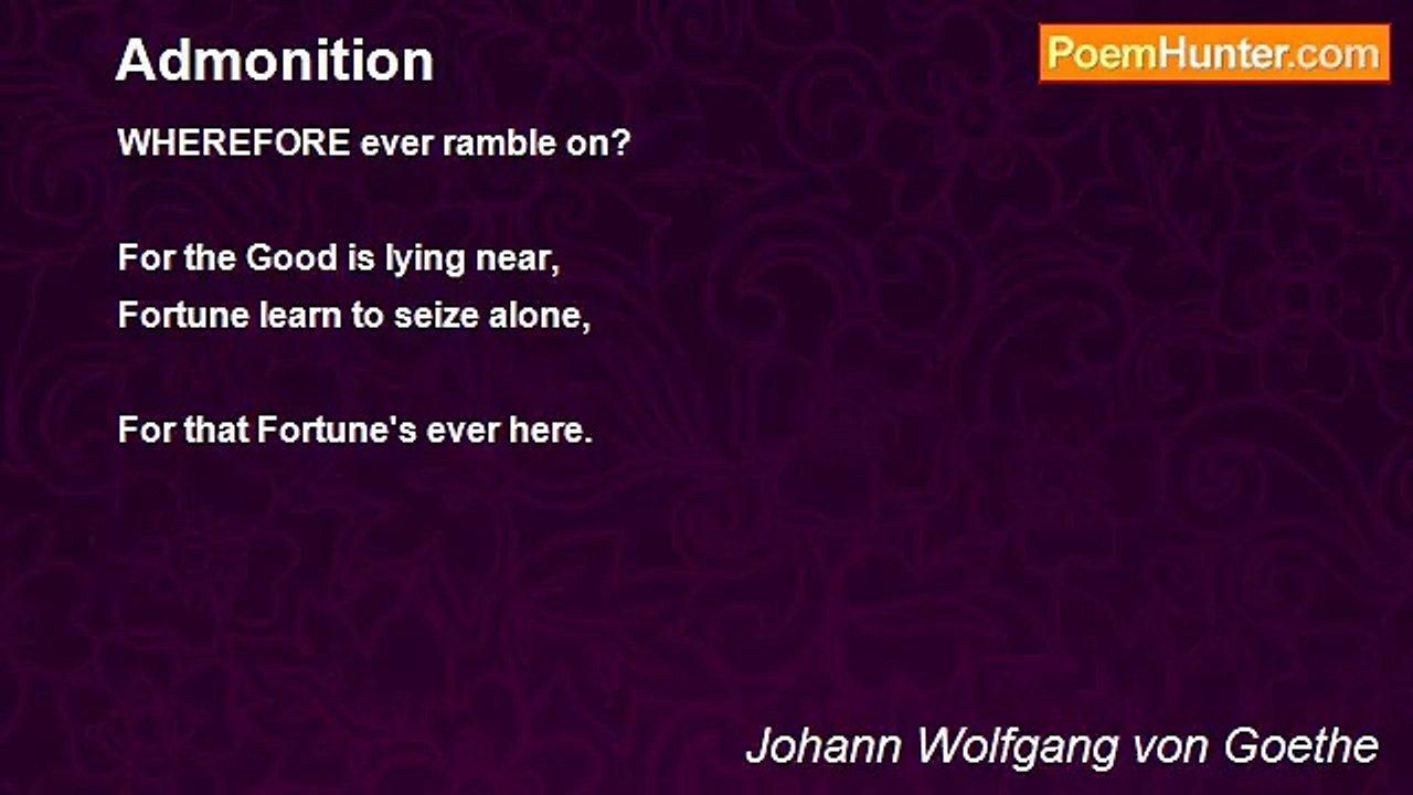 Johann Wolfgang von Goethe - Admonition