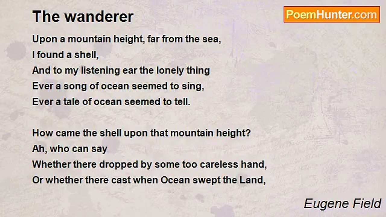Eugene Field - The wanderer