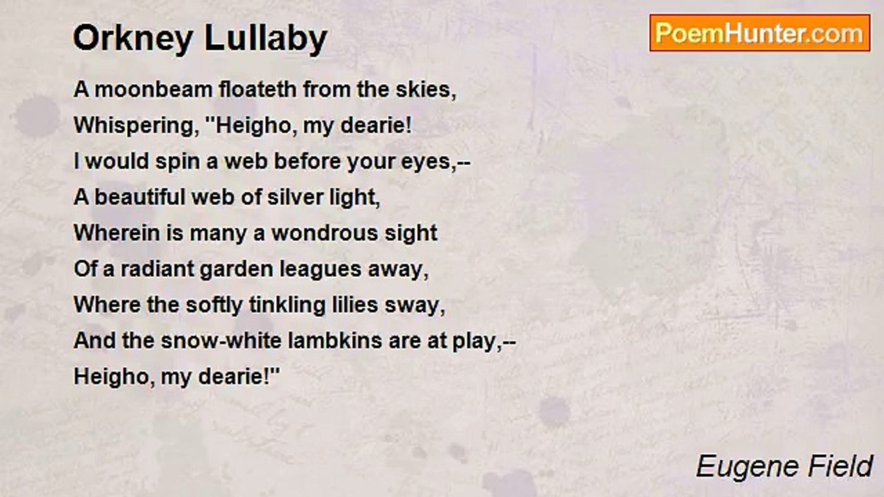 Eugene Field - Orkney Lullaby