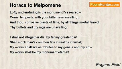 Eugene Field - Horace to Melpomene