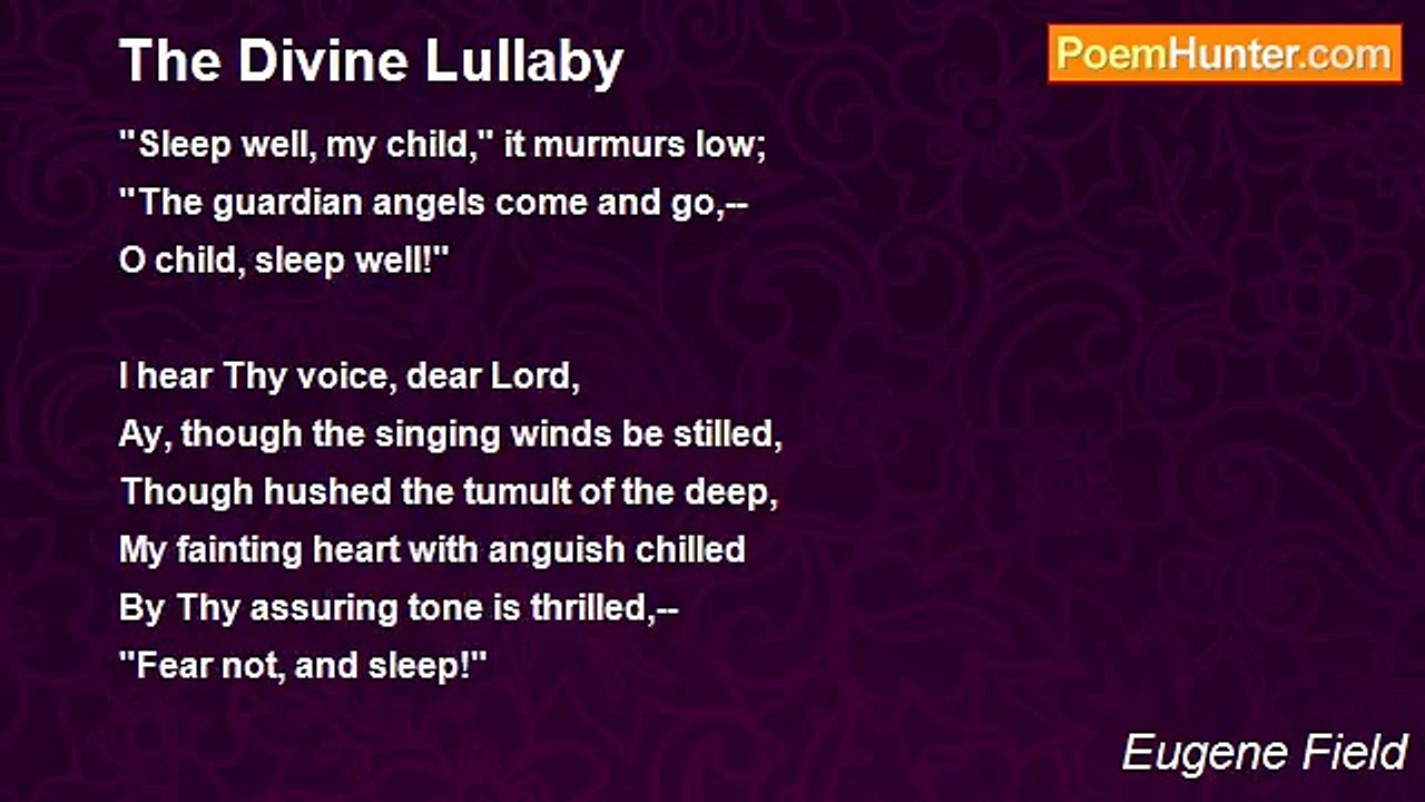 Eugene Field - The Divine Lullaby