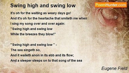 Eugene Field - Swing high and swing low