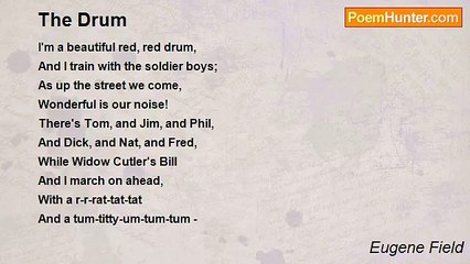 Eugene Field - The Drum