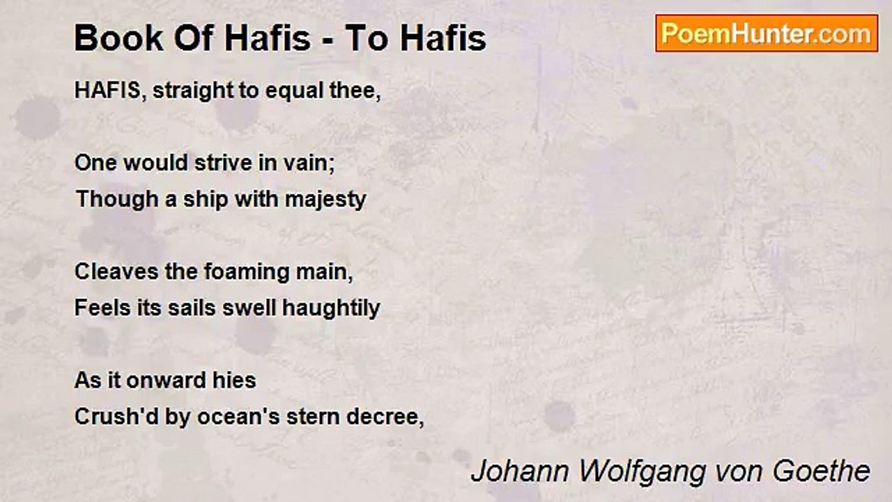 Johann Wolfgang von Goethe - Book Of Hafis - To Hafis