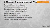 Wang Wei - A Message from my Lodge at Wangchuan to Pei Di