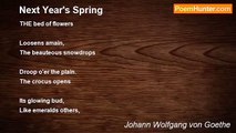 Johann Wolfgang von Goethe - Next Year's Spring