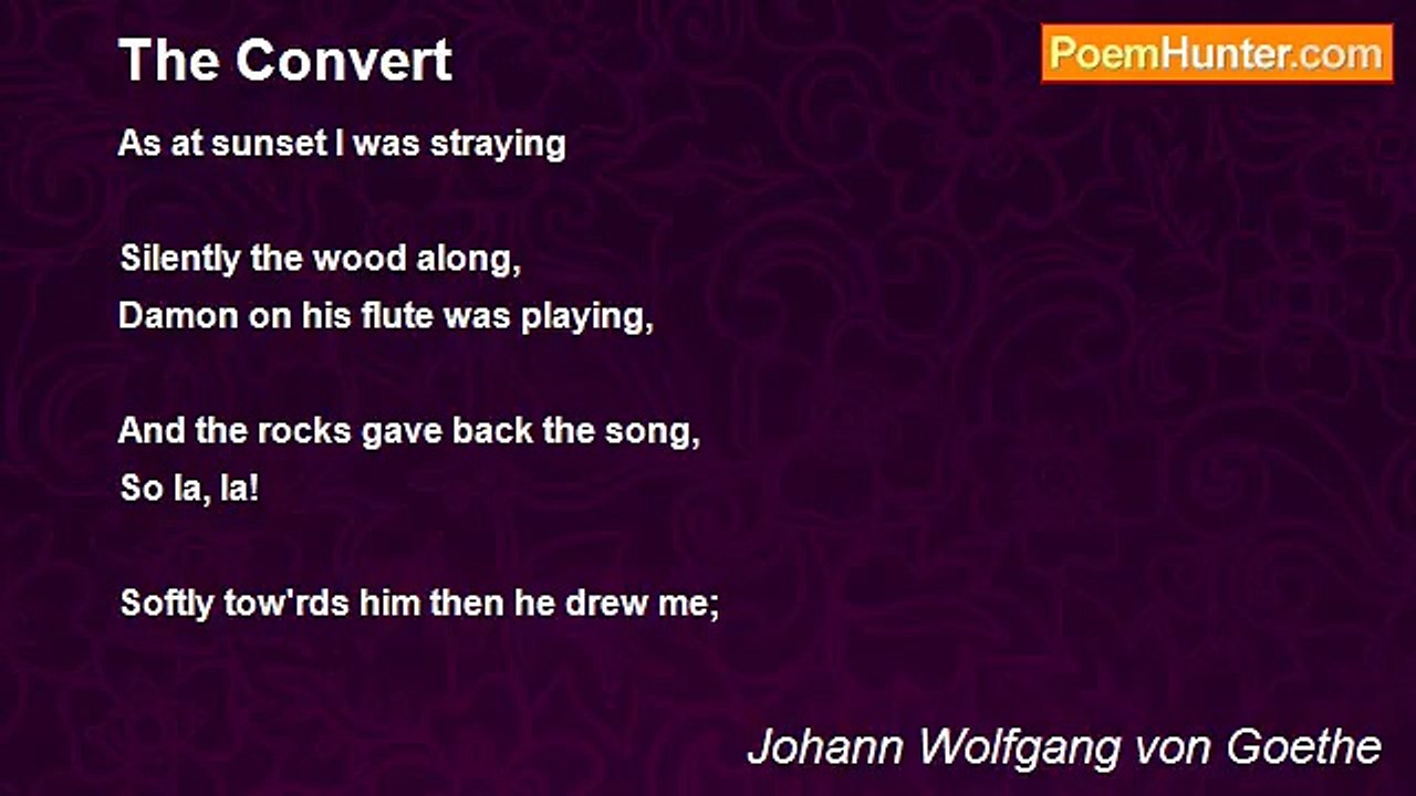 Johann Wolfgang von Goethe - The Convert
