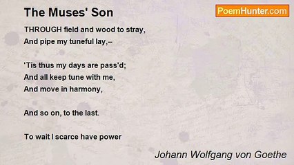 Johann Wolfgang von Goethe - The Muses' Son