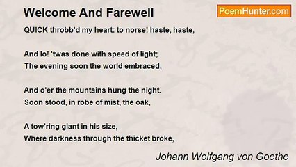 Johann Wolfgang von Goethe - Welcome And Farewell