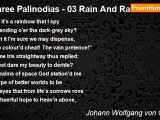 Johann Wolfgang von Goethe - Three Palinodias - 03 Rain And Rainbow