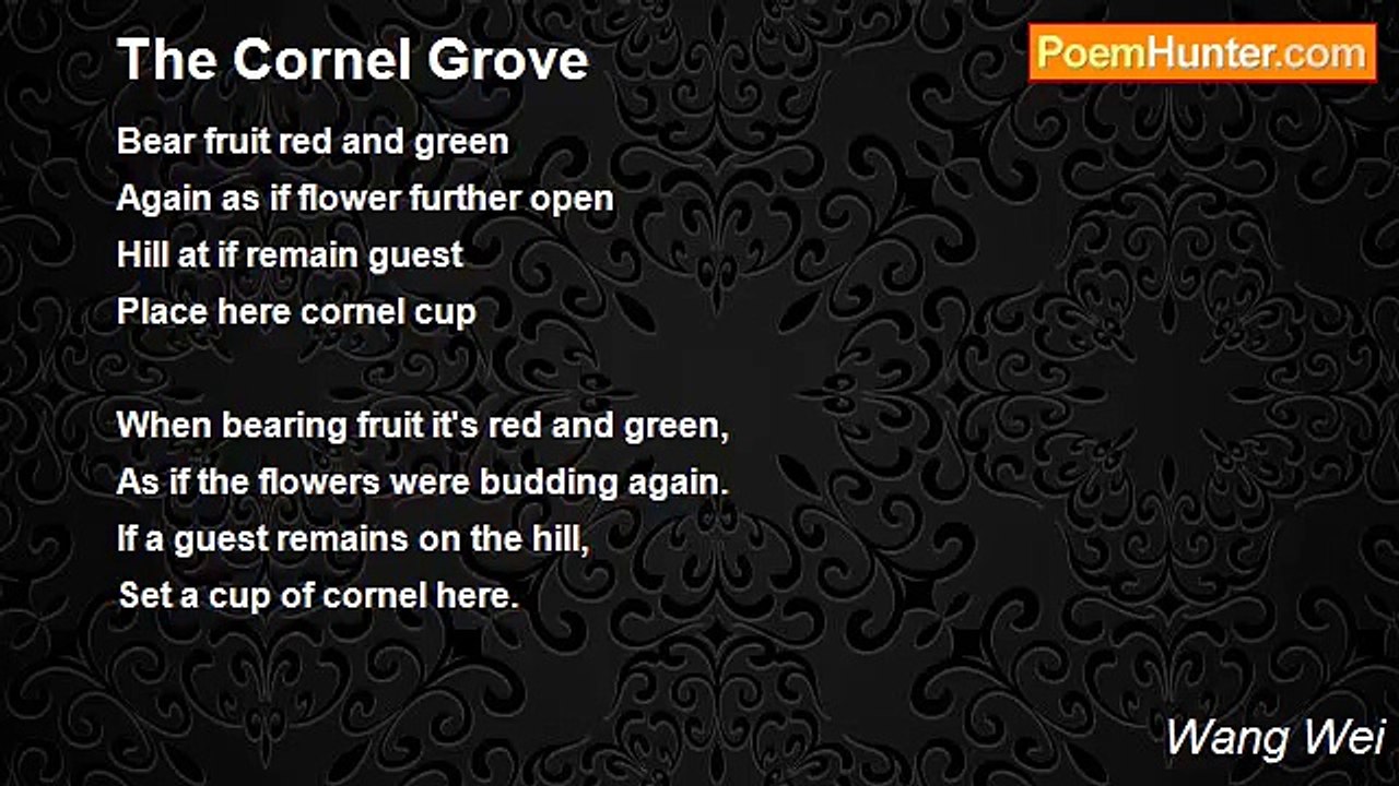 Wang Wei - The Cornel Grove
