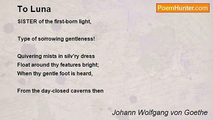 Johann Wolfgang von Goethe - To Luna