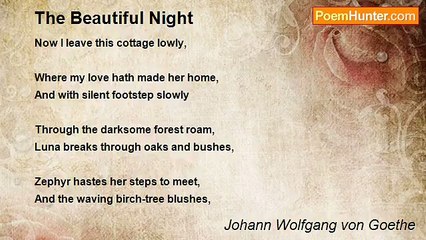 Johann Wolfgang von Goethe - The Beautiful Night