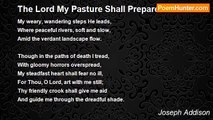 Joseph Addison - The Lord My Pasture Shall Prepare