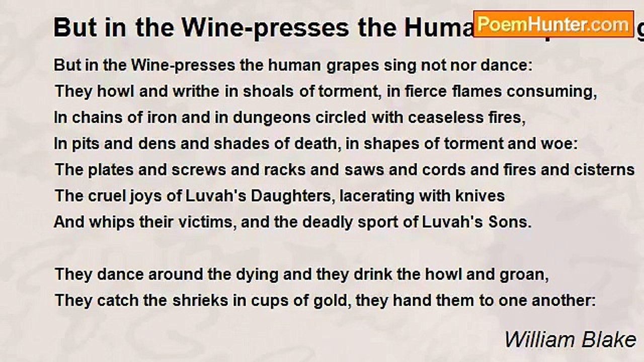 William Blake - But in the Wine-presses the Human Grapes Sing not nor Dance
