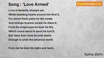 Aphra Behn - Song : 'Love Armed'