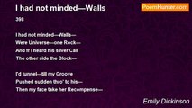 Emily Dickinson - I had not minded—Walls
