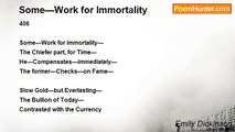 Emily Dickinson - Some—Work for Immortality