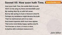 John Milton - Sonnet VII: How soon hath Time, the Subtle Thief of Youth