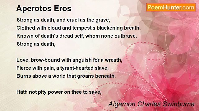 Algernon Charles Swinburne - Aperotos Eros