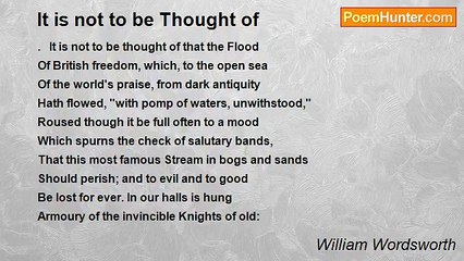William Wordsworth - It is not to be Thought of