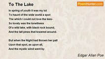 Edgar Allan Poe - To The Lake