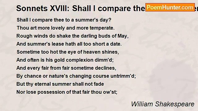 William Shakespeare - Sonnets XVIII: Shall I compare thee to a summer's day?
