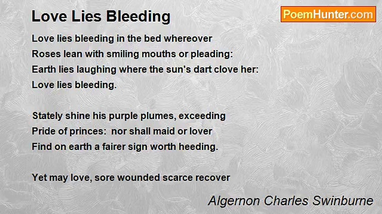 Algernon Charles Swinburne - Love Lies Bleeding