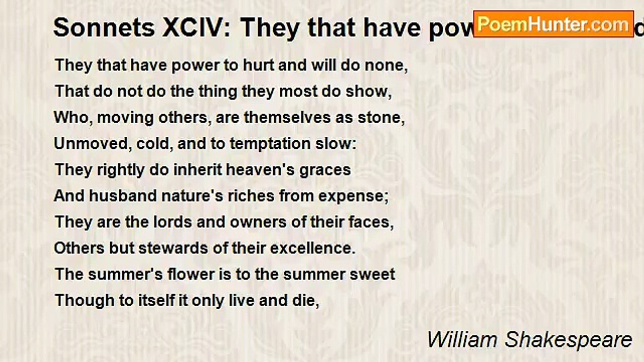 William Shakespeare - Sonnets XCIV: They that have power to hurt and will do none