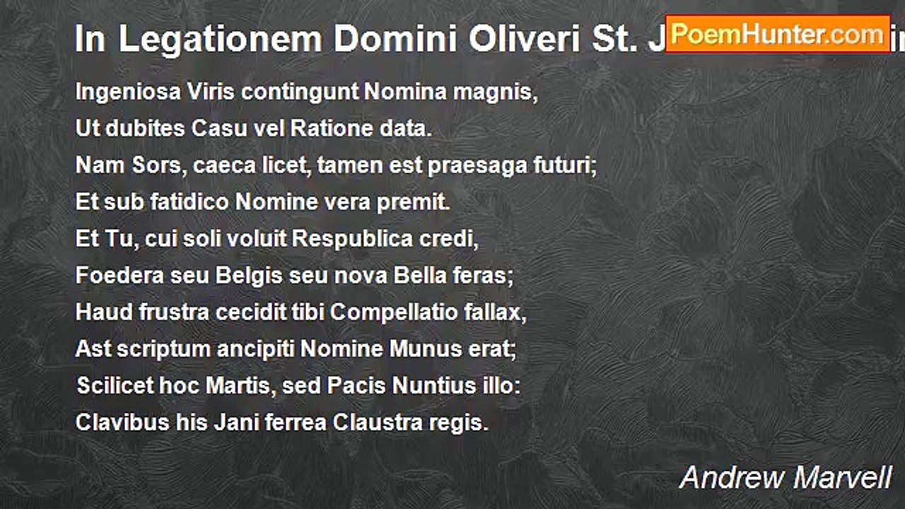 Andrew Marvell - In Legationem Domini Oliveri St. John Ad Provincias Foedera