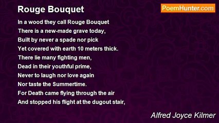 Alfred Joyce Kilmer - Rouge Bouquet