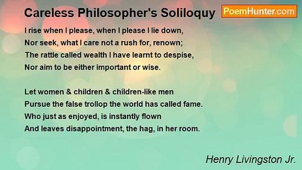 Henry Livingston Jr. - Careless Philosopher's Soliloquy