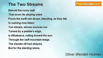 Oliver Wendell Holmes - The Two Streams