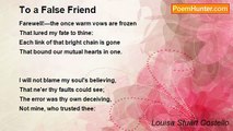 Louisa Stuart Costello - To a False Friend