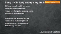 Louisa Stuart Costello - Song.—Oh, long enough my life has been