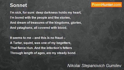 Nikolai Stepanovich Gumilev - Sonnet