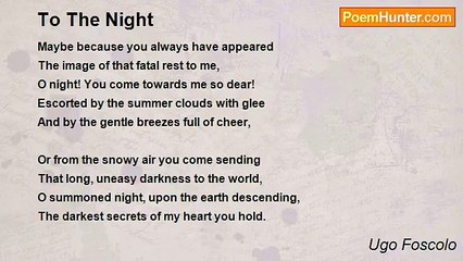 Ugo Foscolo - To The Night