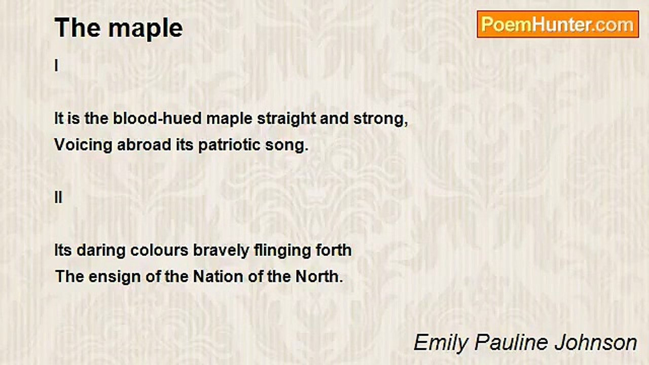 Emily Pauline Johnson - The maple