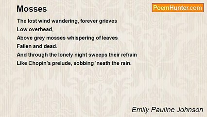 Emily Pauline Johnson - Mosses
