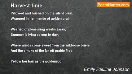 Emily Pauline Johnson - Harvest time