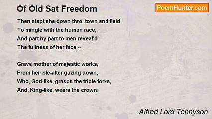 Alfred Lord Tennyson - Of Old Sat Freedom