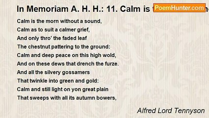 Alfred Lord Tennyson - In Memoriam A. H. H.: 11. Calm is the morn without a sound