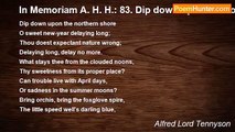 Alfred Lord Tennyson - In Memoriam A. H. H.: 83. Dip down upon the northern shore
