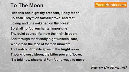 Pierre de Ronsard - To The Moon