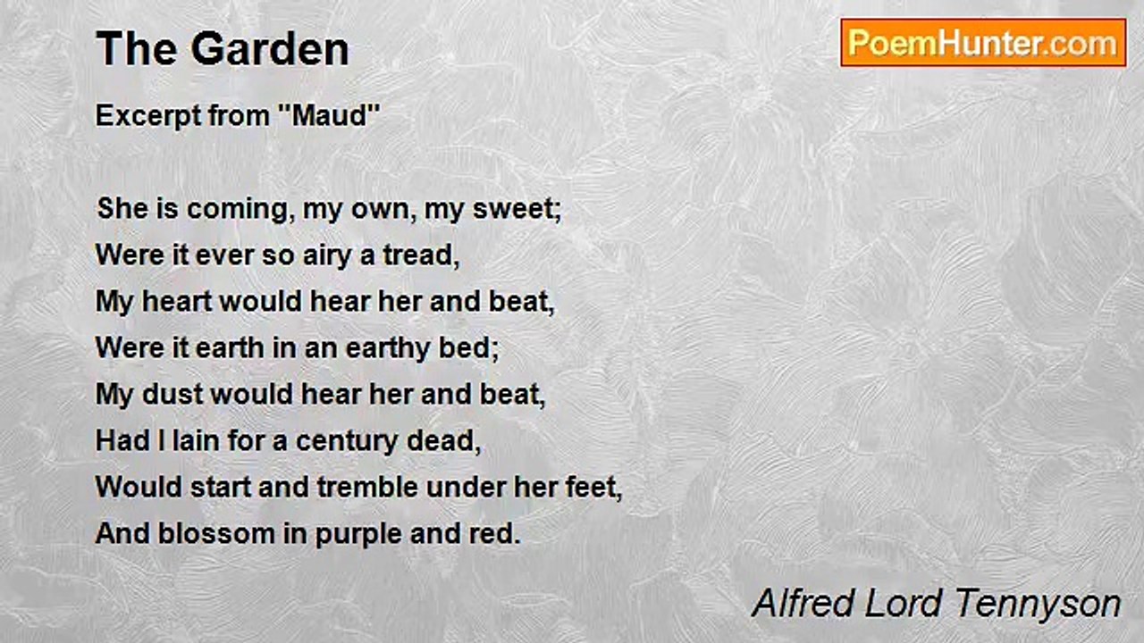 Alfred Lord Tennyson - The Garden
